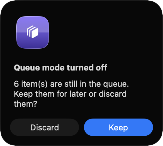Alert asking to keep or discard the remaining queue items